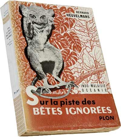 The book “Sur la piste des bêtes ignorées” by Bernard Heuvelmans